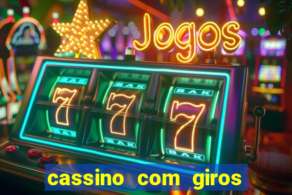 cassino com giros gratis sem deposito